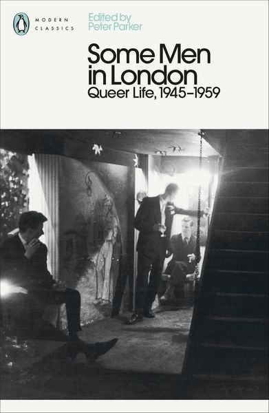 Produktbild: Some Men In London: Queer Life, 1945-1959