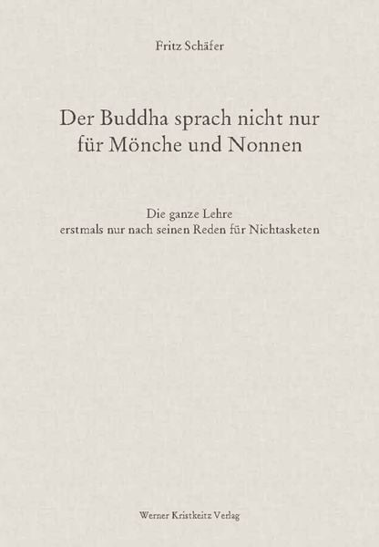 Produktbild: Der Buddha sprach nicht nur f&uuml;r M&ouml;nche und Nonnen