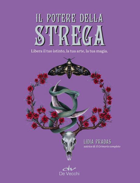Produktbild: Il potere della strega. Libera il tuo istinto, la tua arte, la tua magia