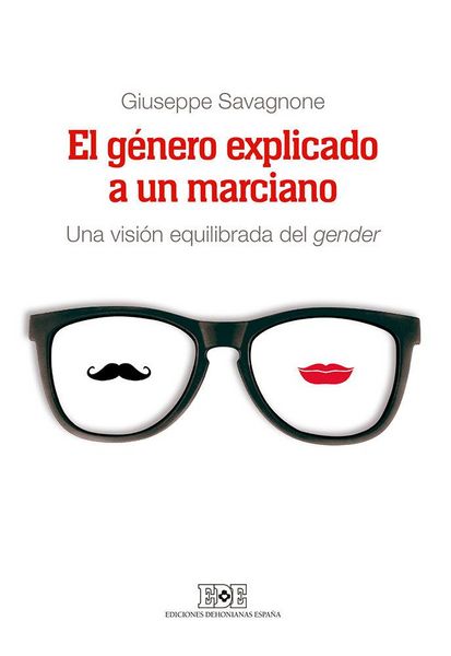 Produktbild: El g&eacute;nero explicado a un marciano : una visi&oacute;n equilibrada del gender