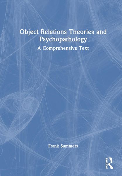 Produktbild: Summers, F: Object Relations Theories and Psychopathology