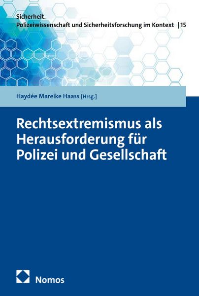 Produktbild: Rechtsextremismus als Herausforderung f&uuml;r Polizei und Gesellschaft