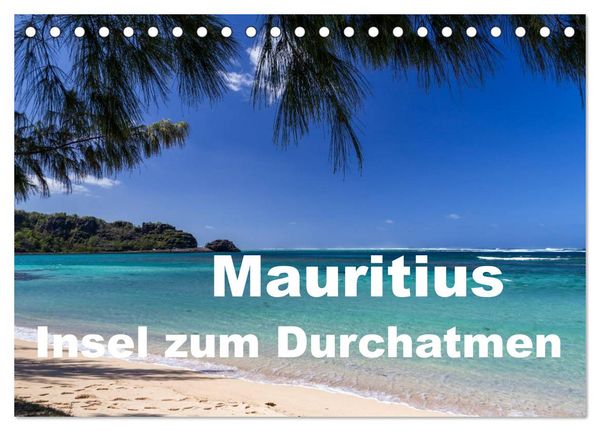 Produktbild: Mauritius - Insel zum Durchatmen (Tischkalender 2026 DIN A5 quer), CALVENDO Monatskalender