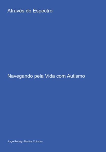 Produktbild: Atrav&eacute;s Do Espectro: Navegando Pela Vida Com Autismo