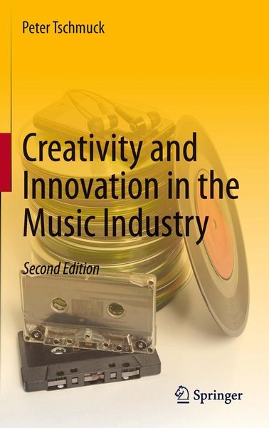 Produktbild: Creativity and Innovation in the Music Industry