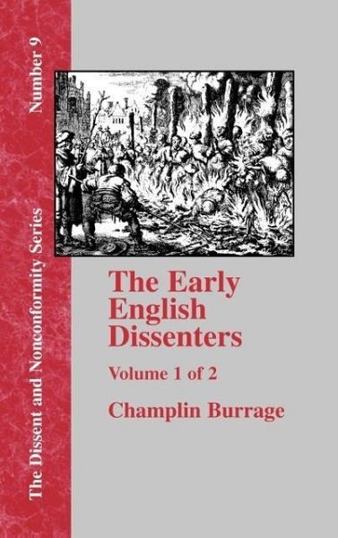 Produktbild: The Early English Dissenters In the Light of Recent Research (1550-1641) - Vol. 1