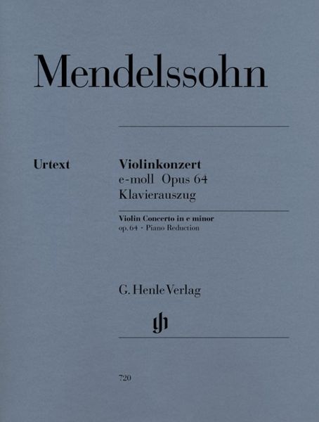Mendelssohn Bartholdy, Felix - Violinkonzert e-moll op. 64