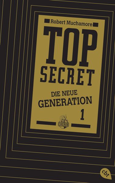 Der Clan / Top Secret. Die neue Generation Band 1, Paperback von Robert Muchamore, CBJ, 978-3-570-16259-0