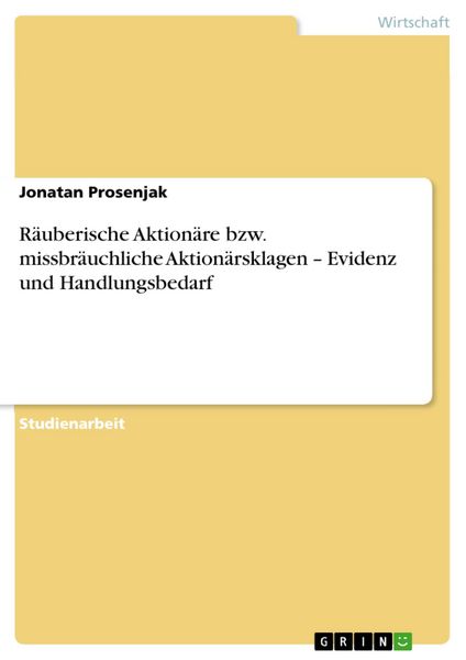 Produktbild: R&auml;uberische Aktion&auml;re bzw. missbr&auml;uchliche Aktion&auml;rsklagen - Evidenz und Handlungsbedarf