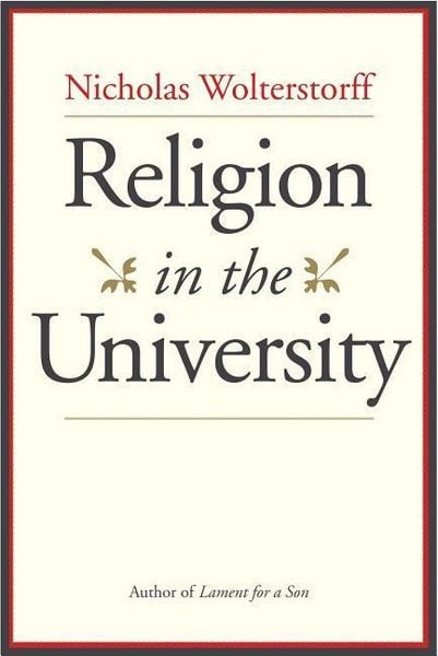 Produktbild: Wolterstorff, N: Religion in the University