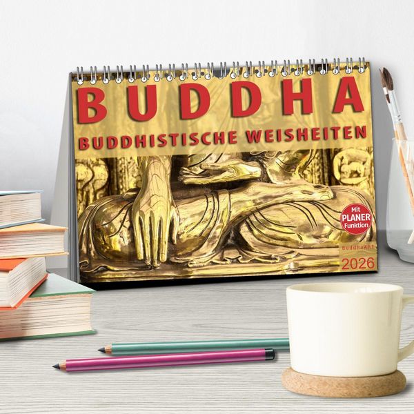 Produktbild: BUDDHA Buddhistische Weisheiten (Tischkalender 2026 DIN A5 quer), CALVENDO Monatskalender
