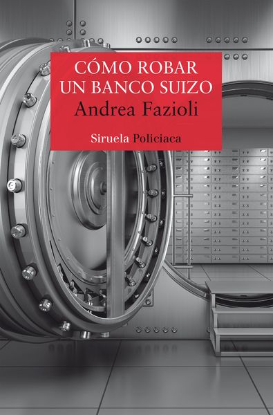 Produktbild: C&oacute;mo robar un banco suizo