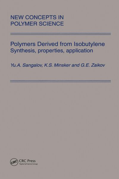 Produktbild: Polymers Derived from Isobutylene. Synthesis, Properties, Application