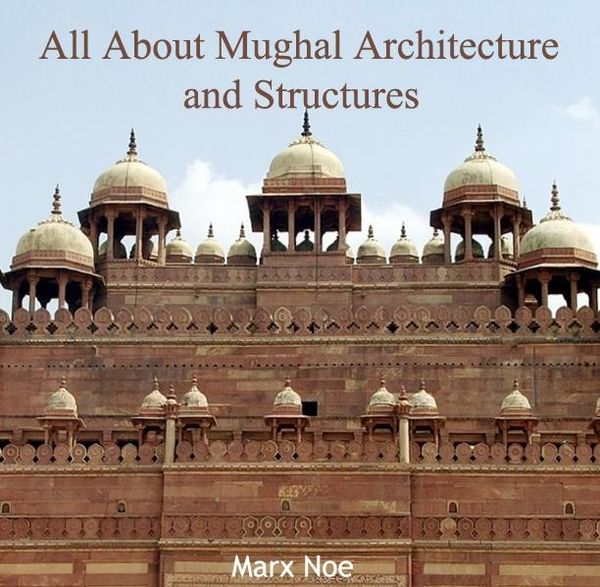 Produktbild: All About Mughal Architecture and Structures