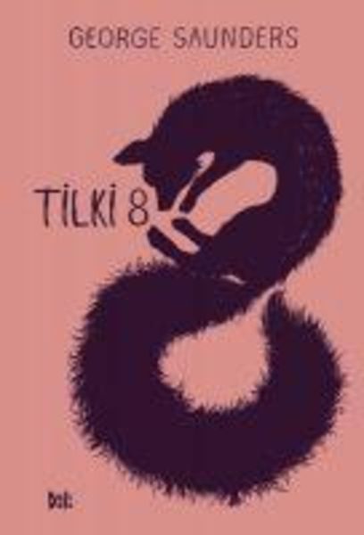 Tilki 8 Ciltli, Taschenbuch von George Saunders, Deli Dolu