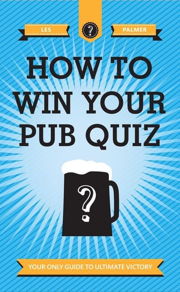 Produktbild: How To Win Your Pub Quiz