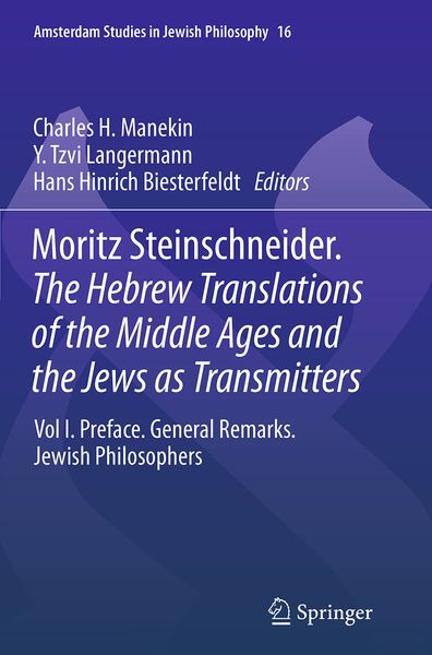Produktbild: Moritz Steinschneider. The Hebrew Translations of the Middle Ages and the Jews as Transmitters