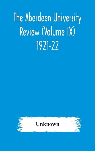 Produktbild: The Aberdeen University Review (Volume Ix) 1921-22