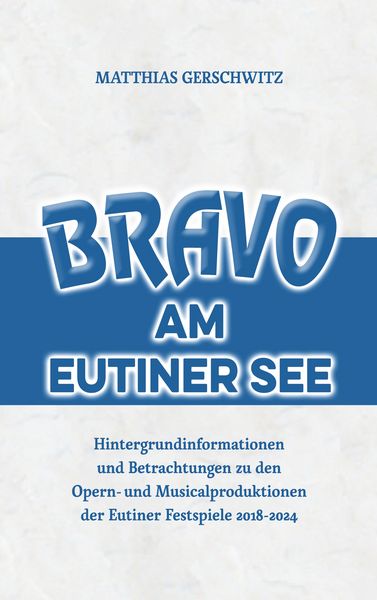 Bravo am Eutiner See -