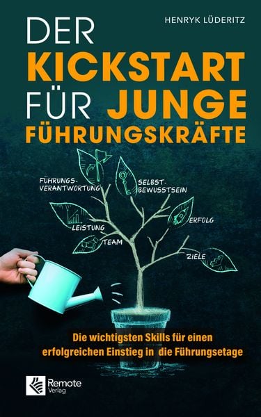 Produktbild: Der Kickstart f&uuml;r junge F&uuml;hrungskr&auml;fte