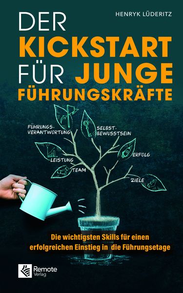 Produktbild: Der Kickstart f&uuml;r junge F&uuml;hrungskr&auml;fte