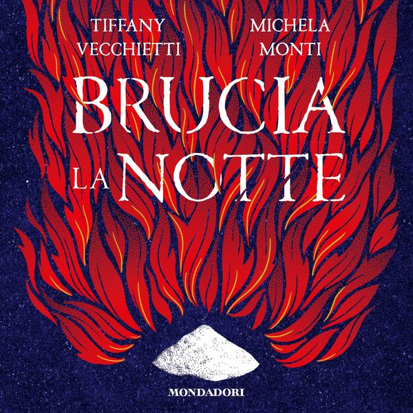 Brucia la notte - Tiffany Vecchietti , Michela Monti, Audio, 9788852160226