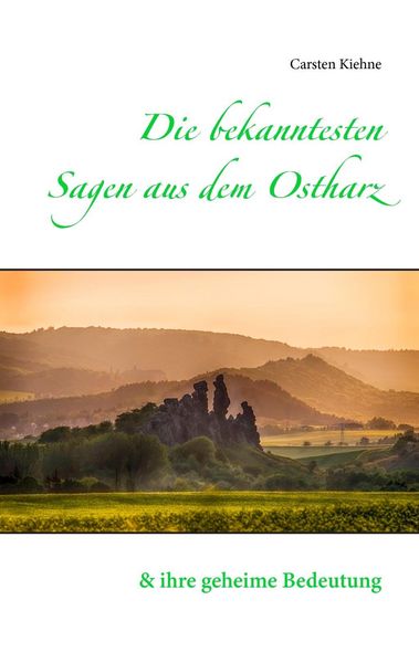 Produktbild: Die bekanntesten Sagen aus dem Ostharz