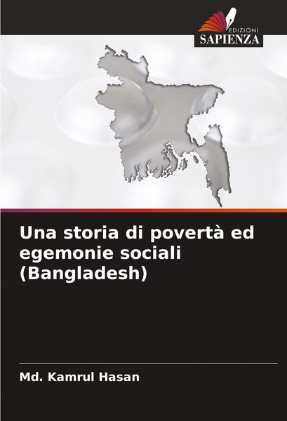Produktbild: Una storia di povert&agrave; ed egemonie sociali (Bangladesh)