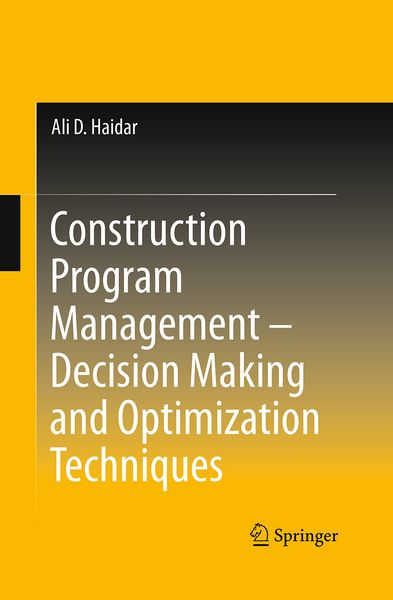 Produktbild: Construction Program Management &ndash; Decision Making and Optimization Techniques