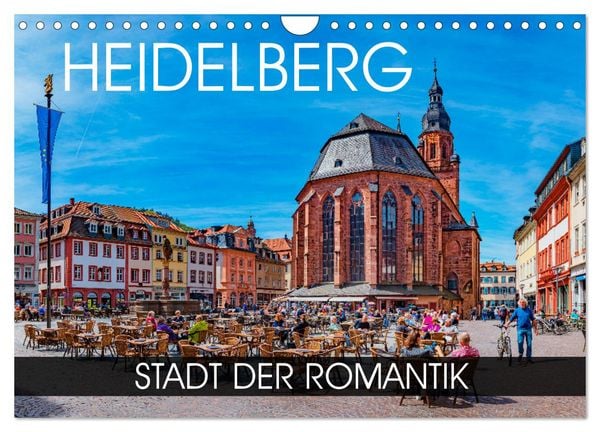 Heidelberg - Stadt der Romantik (Wandkalender 2026 DIN A4 quer), CALVENDO Monatskalender