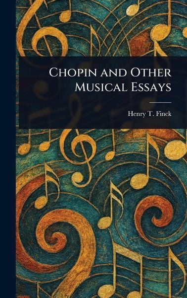 Produktbild: Chopin and Other Musical Essays