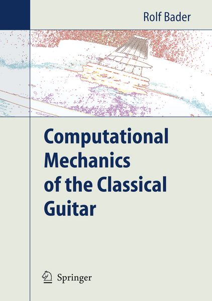 Produktbild: Computational Mechanics of the Classical Guitar