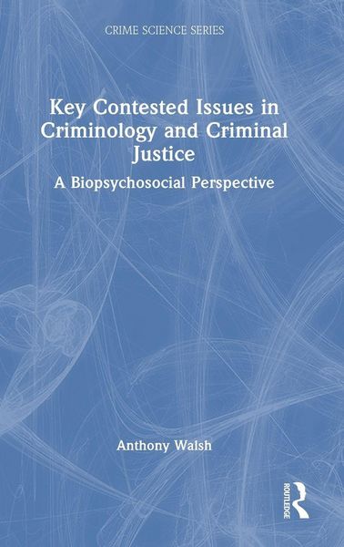 Produktbild: Key Contested Issues in Criminology and Criminal Justice
