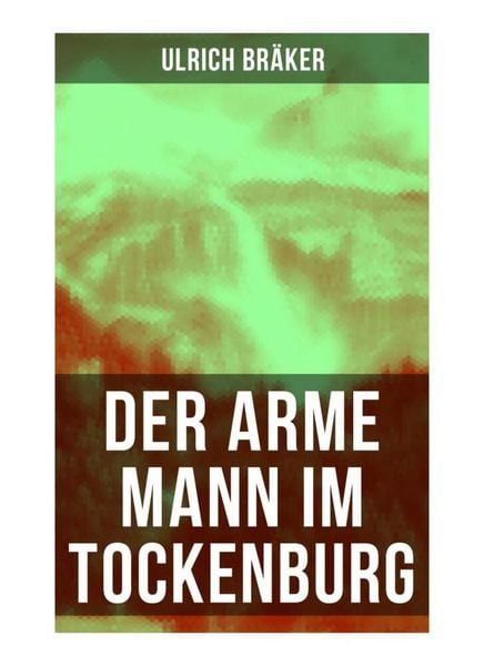 Produktbild: Der arme Mann im Tockenburg