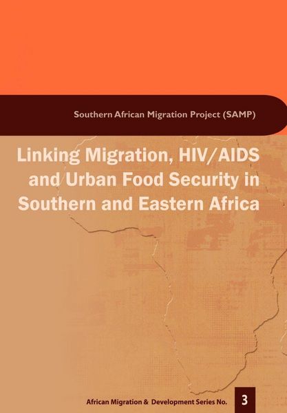 Produktbild: Linking Migration, HIV/AIDS and Urban F