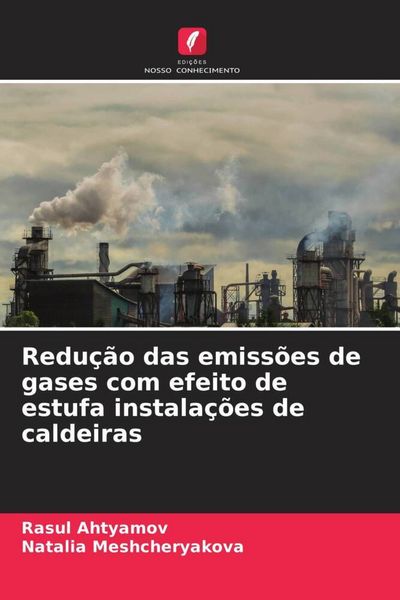 Produktbild: Redu&ccedil;&atilde;o das emiss&otilde;es de gases com efeito de estufa instala&ccedil;&otilde;es de caldeiras