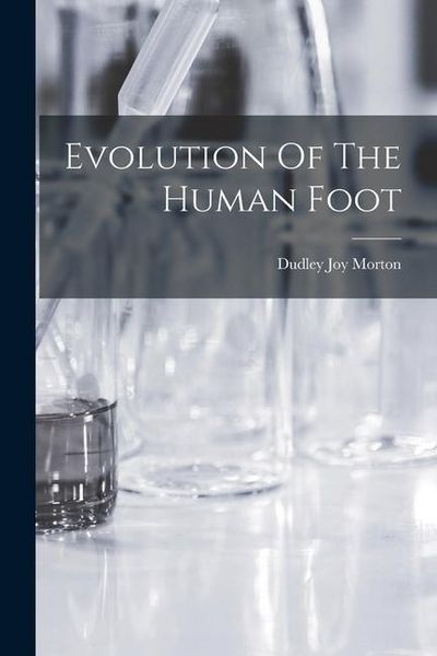 Produktbild: Evolution Of The Human Foot