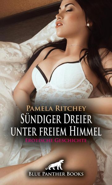 Produktbild: S&uuml;ndiger Dreier unter freiem Himmel | Erotische Geschichte + 1 weitere Geschichte