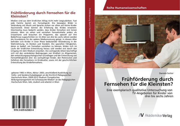 Frühförderung durch Fernsehen für die Kleinsten?, Taschenbuch von Daniela Sutter, AV Akademikerverlag, 9783639626834
