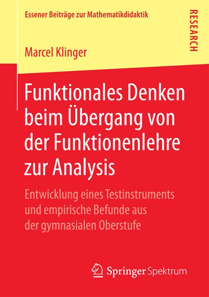 Funktionales Denken beim Übergang von der Funktionenlehre zur Analysis, Taschenbuch von Marcel Klinger, Springer Fachmedien Wiesbaden GmbH,