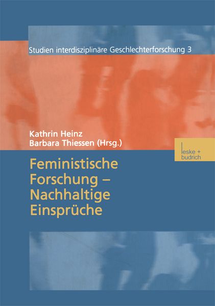 Produktbild: Feministische Forschung &mdash; Nachhaltige Einspr&uuml;che