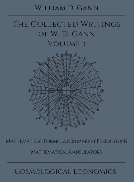 Produktbild: Collected Writings of W.D. Gann - Volume 3
