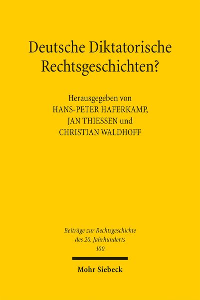 Produktbild: Deutsche Diktatorische Rechtsgeschichten?