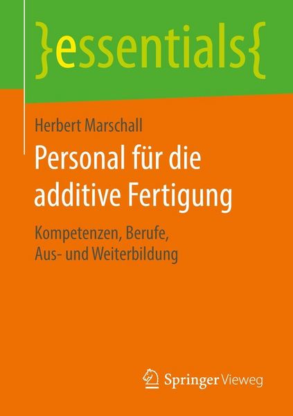 Produktbild: Personal f&uuml;r die additive Fertigung