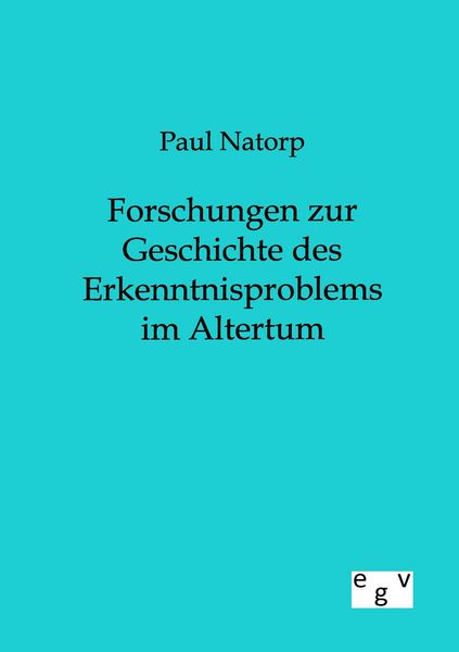 Produktbild: Forschungen zur Geschichte des Erkenntnisproblems im Altertum