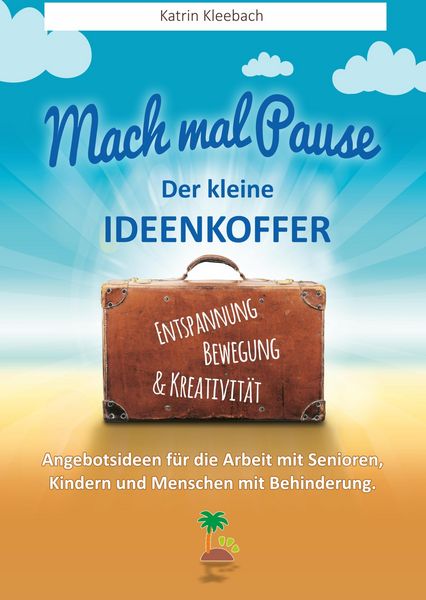 Produktbild: Mach mal Pause - der kleine Ideenkoffer