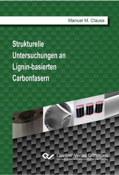Produktbild: Strukturelle Untersuchungen an Lignin-basierten Carbonfasern