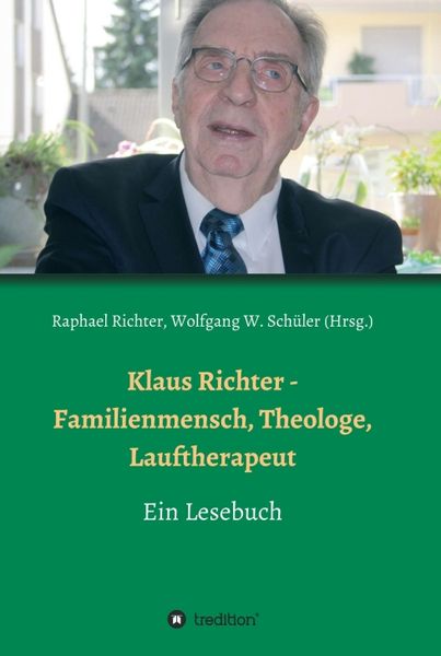 Produktbild: Klaus Richter - Familienmensch, Theologe, Lauftherapeut