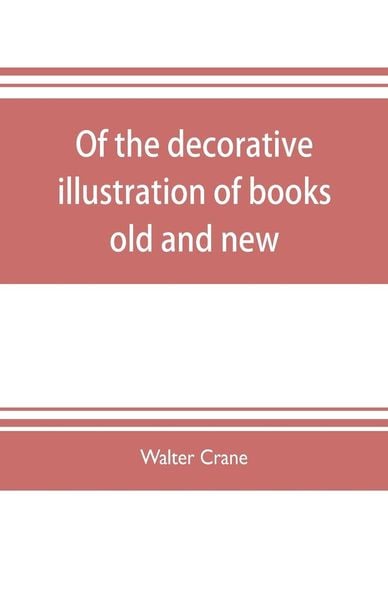 Produktbild: Of the decorative illustration of books old and new