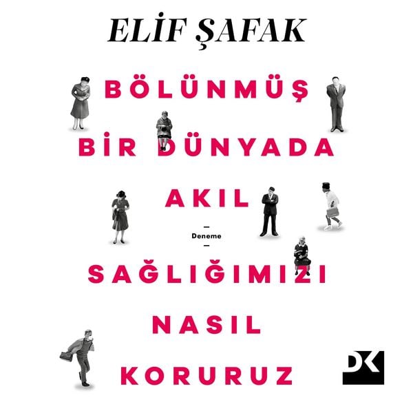 Produktbild: B&ouml;l&uuml;nm&uuml;s Bir D&uuml;nyada Akil Sagligimizi Nasil Koruruz